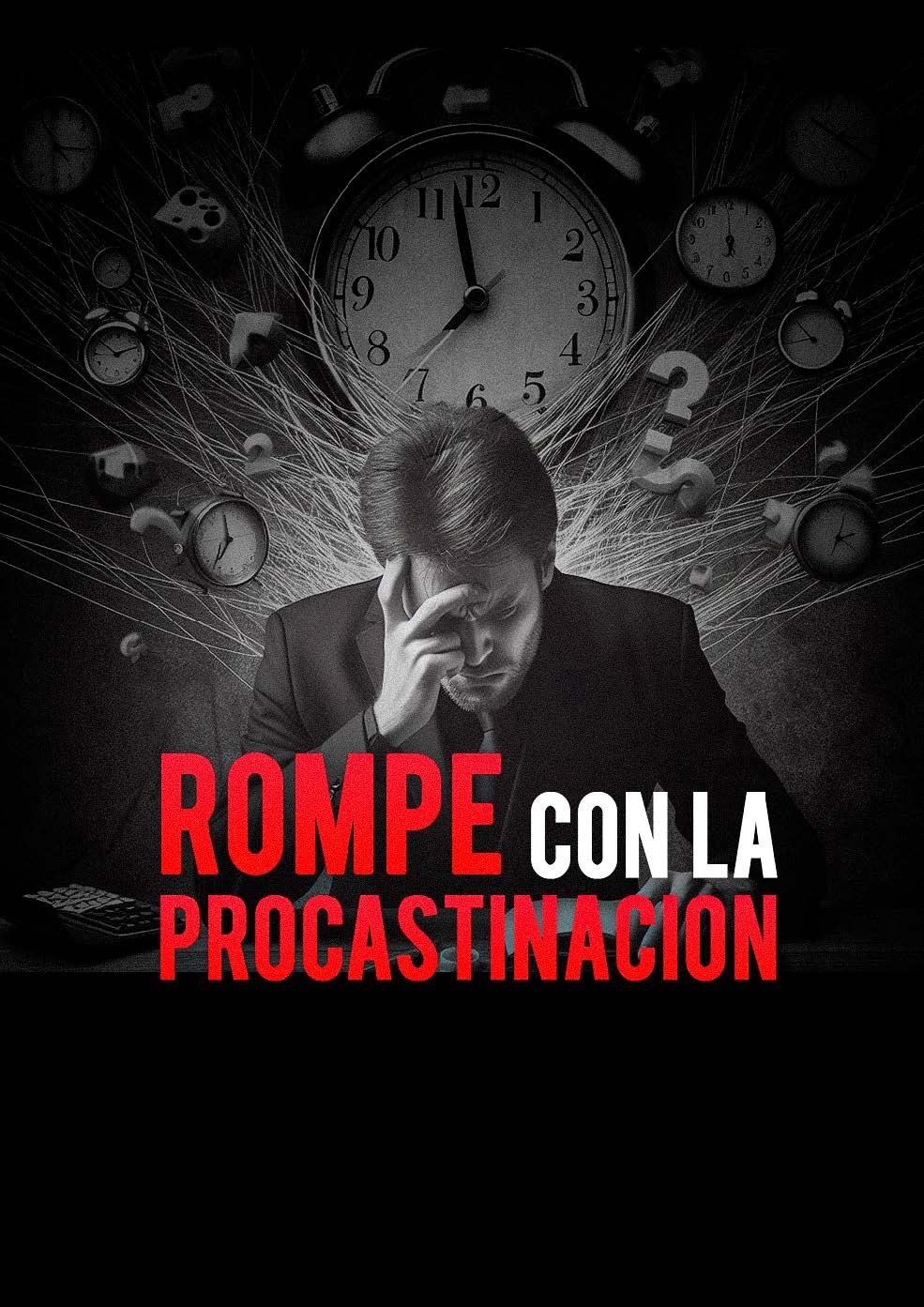 Rompe la Procrastinación